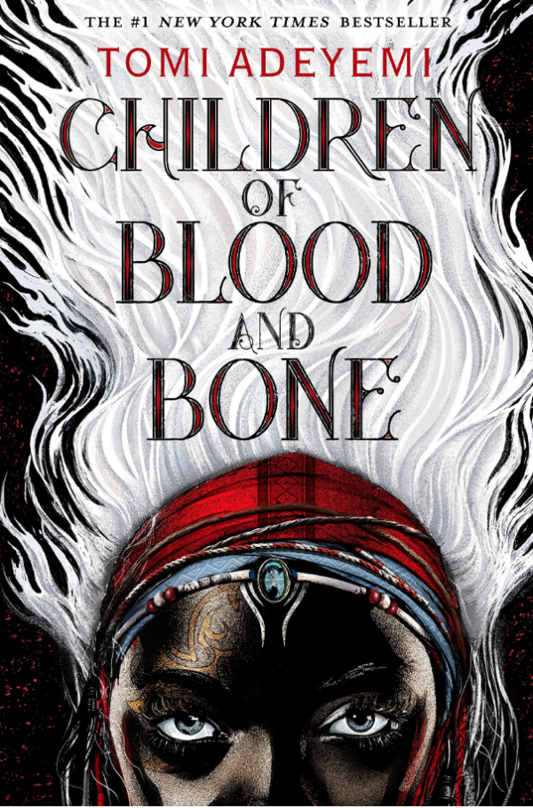 Children of Blood and Bone (Legacy of Orisha)